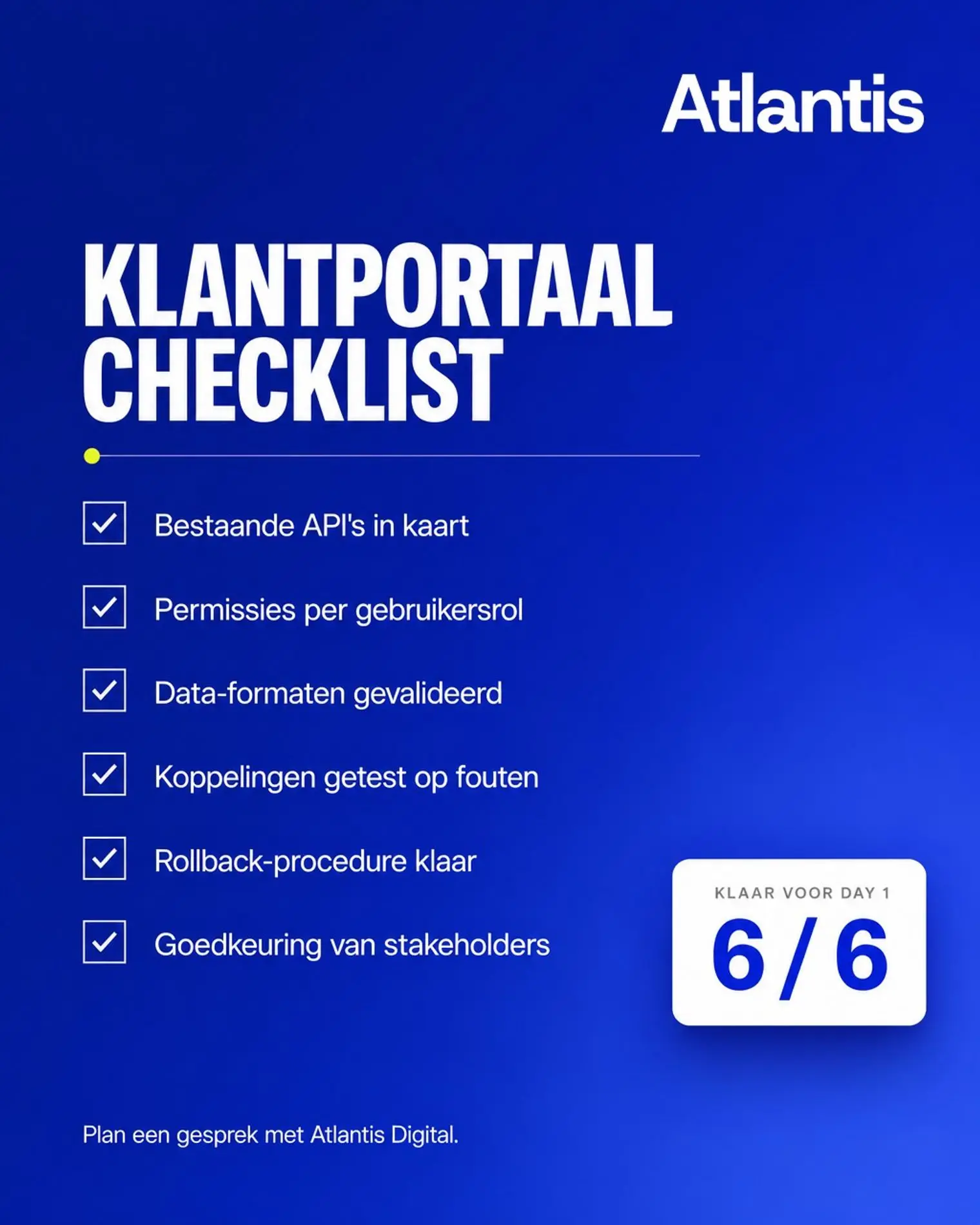 Atlantis Digital · LinkedIn — Portal live? Controleer dit eerst — anders gaat het mis op dag 1.
